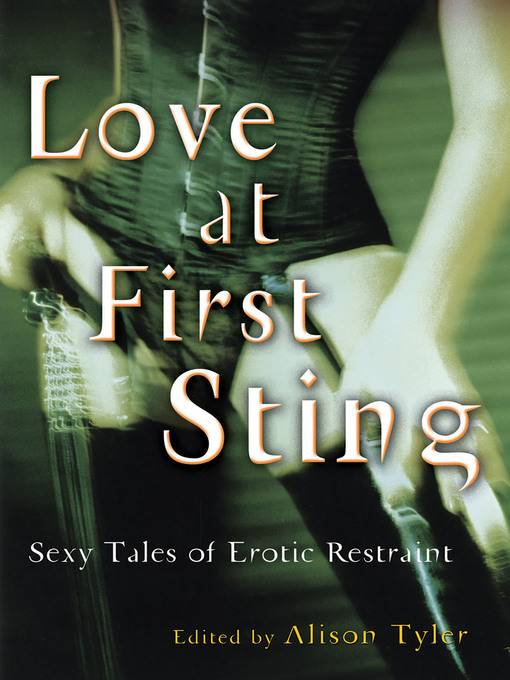 Title details for Love at First Sting by Alison Tyler - Available